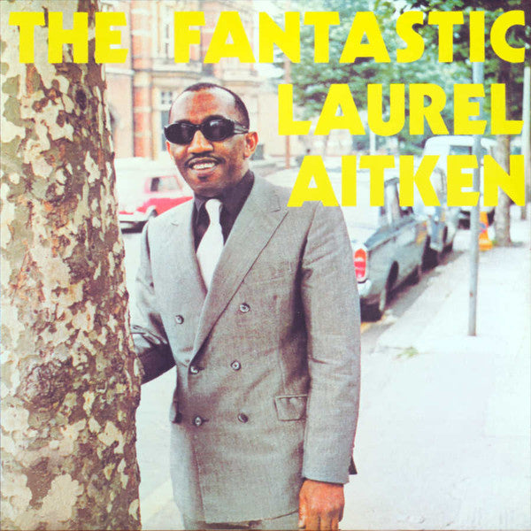 The Fantastic Laurel Aitken - Front Cover