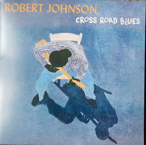CROSS ROAD BLUES/KING OF THE DELTA BLUES - Front Cover