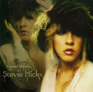 Crystal visions - Very best of Stevie Nicks - Front Cover