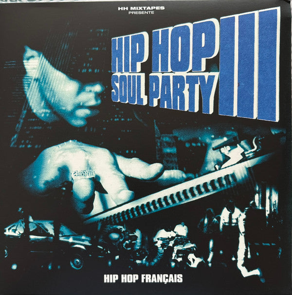 Hip Hop Soul Party III / Hip Hop Français - Front Cover
