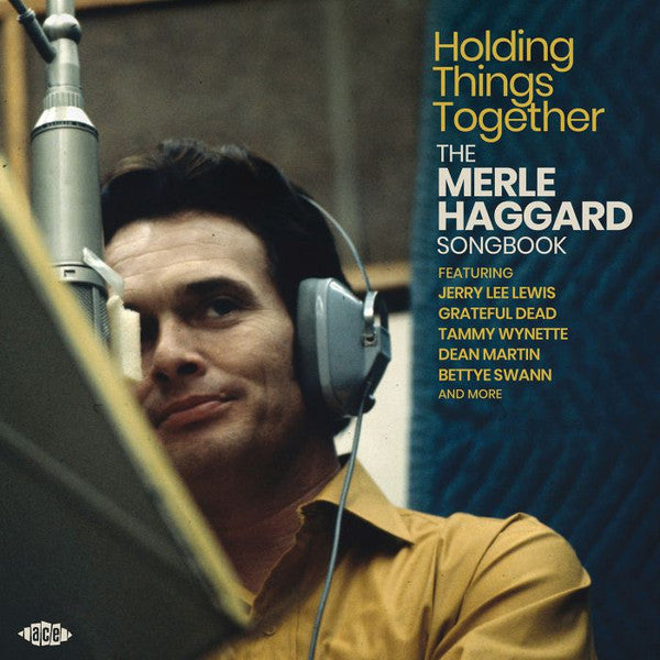 Holding Things Together: The Merle Haggard Songbook - Front Cover
