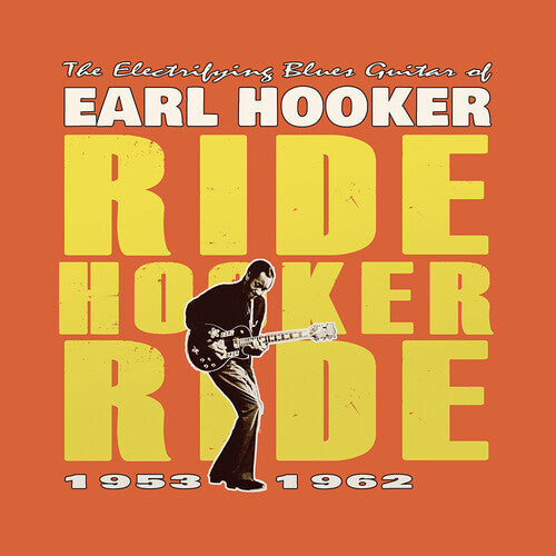Ride Hooker Ride - The Electrifying Blues Guitar Of Earl Hooker Vinyle Coloré - Front Cover