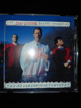 The full-custom gospel sounds of The Reverend Horton Heat - Front Cover