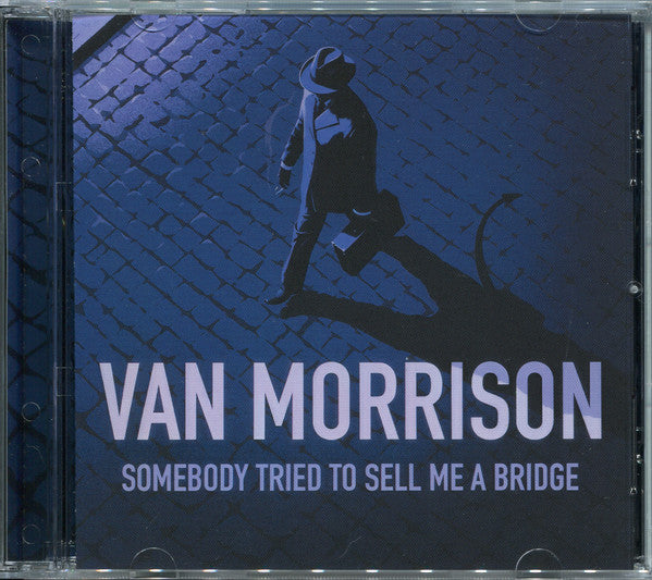 Somebody Tried To Sell Me A Bridge - Front Cover
