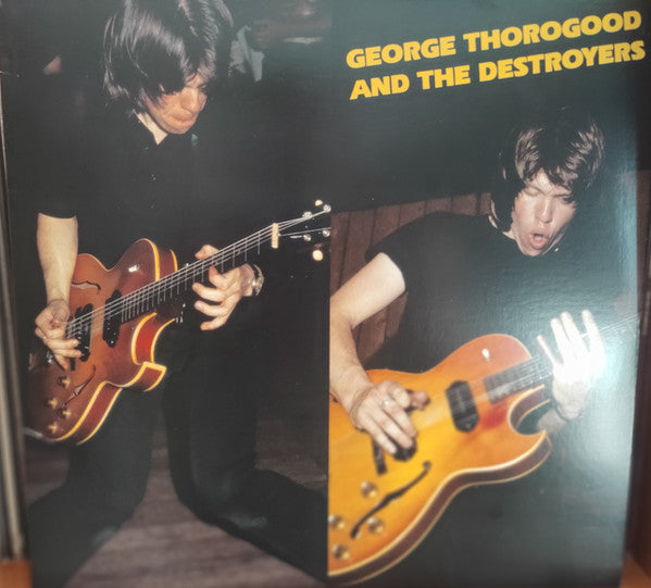 George thorogood and the destroyers - Front Cover