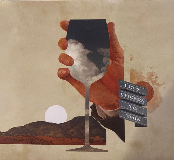 Let's Cheers To This - Front Cover