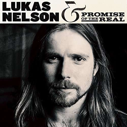Lukas Nelson & Promise Of The Real - Front Cover