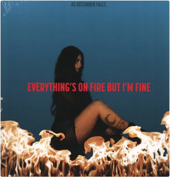 Everything's On Fire But I'm Fine - Front Cover