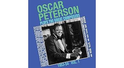 Oscar Peterson Plays The Great Composers, 1953-54, Volume 1 - Front Cover