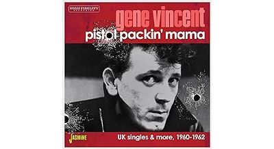 Pistol Packin' Mama - UK Singles & More, 1960-1962 - Front Cover