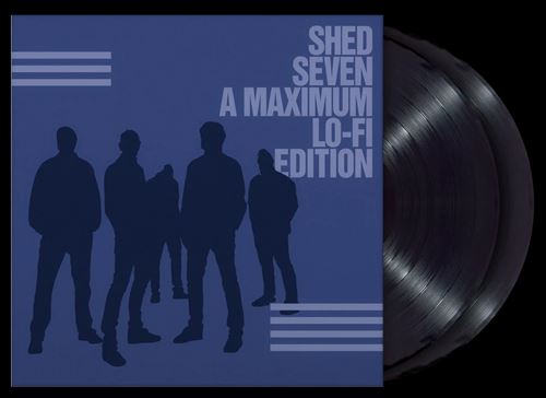 Shed Seven (A Maximum Lo-Fi Edition) - Front Cover