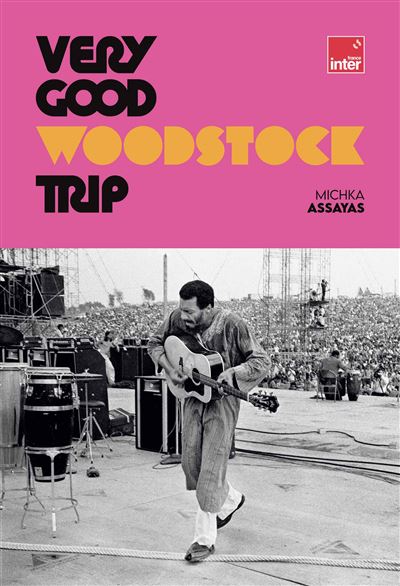 Very Good Woodstock Trip Édition Spéciale - Front Cover